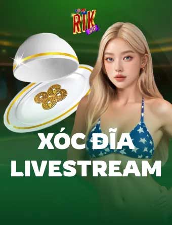 xóc đĩa livestream